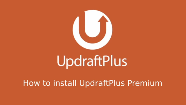 wordpress backup restore plugin UpdraftPlus Premium latest version license key crack activation free download price changelog pricing alternative nulled free vs premium