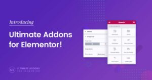 Ultimate-Addons-for-Elementor Ultimate Addons for Elementor (UAE) – Features Guide